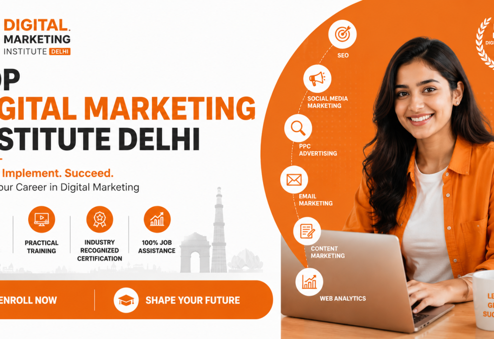 Top 10 Digital Marketing Institutes in Delhi